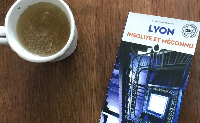 Lyon insolite et méconnu – Nadège Druzkowski aux éditions Jonglez